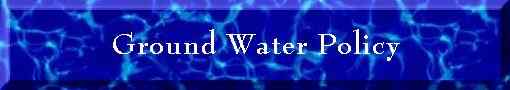 Ground Water Policy header