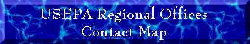 USEPA Regional Offices Contact Map header