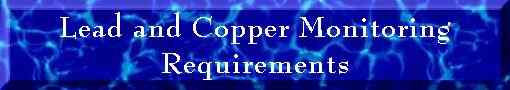 Lead & Copper Monitoring Requirements header